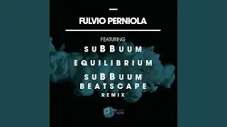 SuBBuuM (Beatscape Remix)