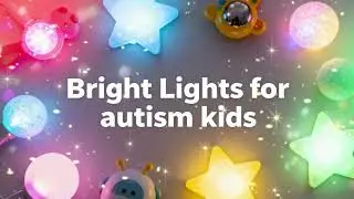 Bright Lights for Autism Kids Lullaby Music