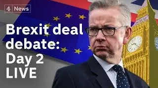Brexit debate LIVE: MPs discuss Theresa May&rsquo;s deal for the second day｜#BREXIT