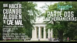 Que hacer cuando alguien te cae mal - Parte 2/3