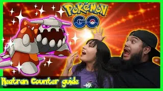 SHINY HEATRAN COUNTER GUIDE!! (POKEMON GO)