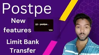 Postpe New features Added 🔥 | Postpe  credit limit Bank Transfer ||