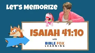 Let's Memorize Isaiah 41:10!