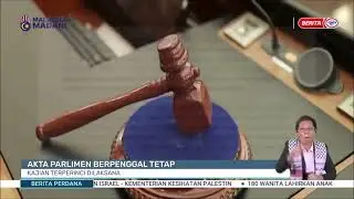 14 JAN 2024 - BERITA PERDANA - AKTA PARLIMEN BERPENGGAL TETAP: KAJIAN TERPERINCI DILAKSANA