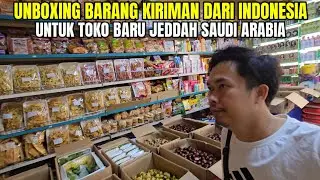 BUKA BARANG KIRIMAN DARI INDONESIA UNTUK TOKO DI JEDDAH SAUDI ARABIA