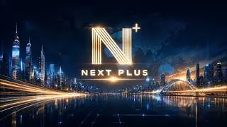 NEXT PLUS ⎮序章