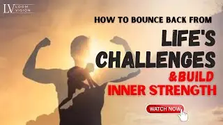 Cultivating Resilience: How to Bounce Back from Life's Challenges and Build Inner Strength
