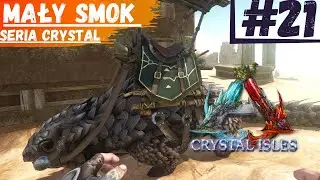 🦕 Oswajamy Małego Smoka Thorny Dragon - ARK Survival Evolved PL #21 na Crystal Isles
