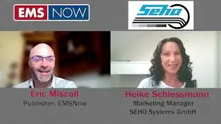EMSNOW Up Close with Heike Schlessmann, Marketing Manager, SEHO Systems GmbH