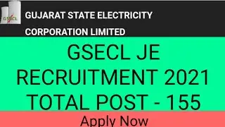 GSECL RECRUITMENT 2021 | GSECL JE RECRUITMENT 2021| GUJRAT ELECTRICITY DEPARTMENT JE RECRUITMENT2021