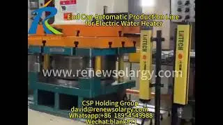End Cap Automatic Production Line for Electric Water Heater | High Efficiency & Precision