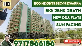 ECO HEIGHTS SECTOR-19 DWARKA || 2BHK FLAT IN DWARKA || @PropertyPandit CALL 9717866186