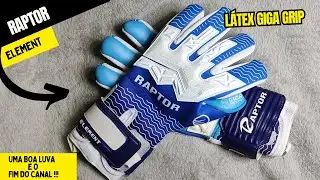 Luva de Goleiro Raptor Element &Aacute;gua Teste e Review