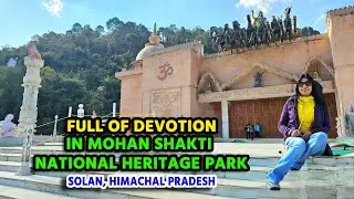 Full of Devotion in Mohan Shakti National Heritage Park, Solan Himachal