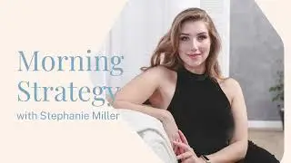 S3 E1 Morning Strategy Leading Yourself Before Leading Others
