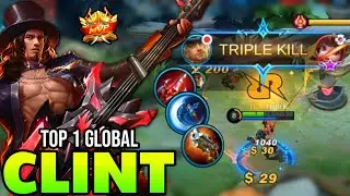 CLINT BEST BUILD 2021 | TOP 1 GLOBAL CLINT GAMEPLAY | MOBILE LEGENDS