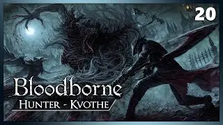 Bloodborne - Kvothe - Chapter 20: The Hidden Secrets of the Forest and the Killing of Rancid Beasts