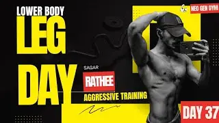 Leg Day | Live Day 37 | Sagar Rathee