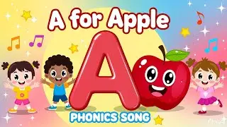 A for Apple | A for Apple B for Ball  | ABC phonic song nursery rhymes | A for Apple Phonic Song 