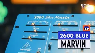Behringer 2600 Blue Marvin  - Fantástico Sintetizador!
