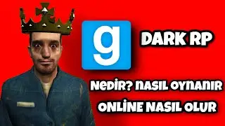 GARRY'S MOD NEDİR,ONLİNE NASIL GİRİLİR,DARK RP NEDİR,ROL NASIL YAPILIR
