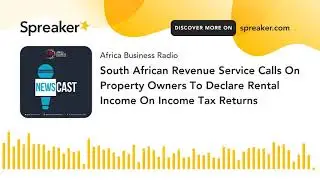 South African Revenue Service Calls On Property Owners To Declare Rental Income On Income Tax Return