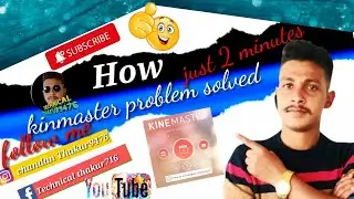 kinmaster problem solved how, kinemaster video layer problem,#Technicalthakurbrand
