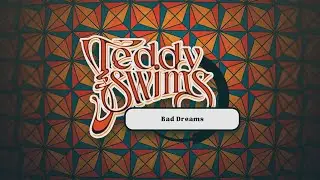 Teddy Swims - Bad Dreams (Official Lyric Video)