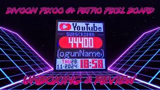 Divoom Pixoo 64 Retro Display Pixel Board Unboxing & Review