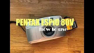 Pentax ESPIO 80V 35mm film camera how to load a film and use