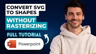 Как преобразовать SVG-изображения в фигуры без растеризации в PowerPoint [Полное руководство 2026...