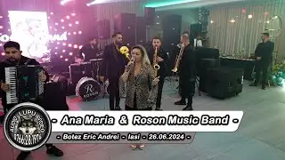 Botez Erick Andrei - 3 - Ana Maria & Roson Music Band - Program de deschidere - Iasi 26.06.2024