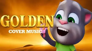 GOLDEN X My Talking Tom - Cooking Around the World 😋 (Offcial Music Cover)