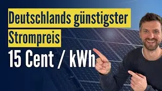Strompreis 2024: 15 Cent pro kWh - So g&uuml;nstig wie vor 20 Jahren!