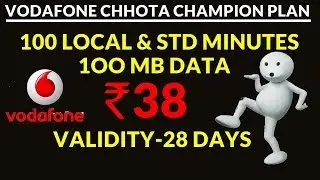 Vodafone Chhota Champion Plan of Rs  38 Offers 100 Local & STD Minutes, 100MB Data for 28 Days