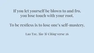 Overcoming Restlessness To Create Self-Mastery