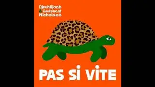 DjeuhDjoah & Lieutenant Nicholson - 