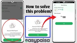 EasyPaisa Account Not Found Problem Solve 2023/2024 EasyPaisa [ Account Not Found ] Technicalziakhan