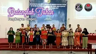 DATANGLAH TUHAN - TANGKENYAN SINGERS