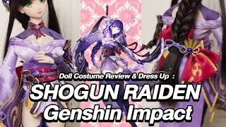 SHOGUN RAIDEN , Genshin Impact | Doll Costume Review & Dress Up