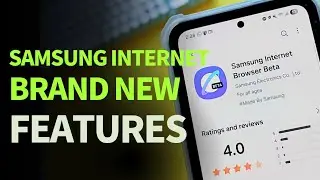 This Brand new Samsung Internet features will amaze you: USE IT TODAY