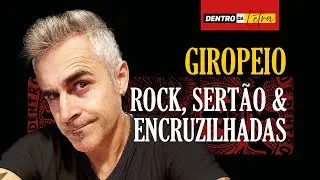 Dentro da Letra - Jet Set - Giropeio - o rock na encruzilhada