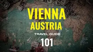 VIENNA, Austria Ultimate Travel Guide 2024
