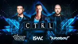 Technoboy, Tuneboy & Isaac - CTRL (Official Preview)
