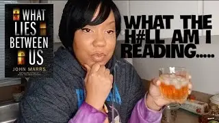 What Lies Between Us: reading update😪