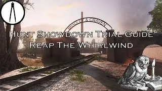 Hunt: Showdown Trials Guide - 