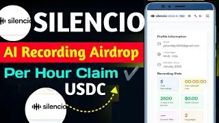 🚨Silencio AI Recording Airdrop | Silencio Airdrop How Use & Create Account 