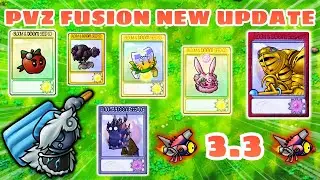 Trải Nghiệm UPDATE MỚI ĐỈNH CỦA CHÓP Trong GAME PLANTS vs ZOMBIES FUSION 3.3