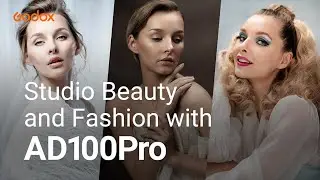 Студия красоты и моды с AD100Pro Godox Photography Lighting Academy EP01