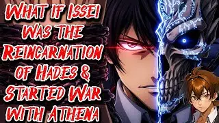 What if Issei was the Reincarnation of Hades & Started War with Athena Movie